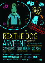 Rex The Dog si Arveene, electro @Club Berlin