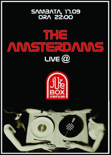 The Amsterdams LIVE @JukeBox Bucuresti