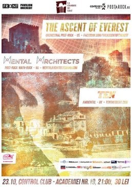 The Ascent of Everest, Mental Architects si Ten concert @ Club Control EVENIMENT RELOCAT