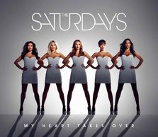 The Saturdays - "My Heart Takes Over" (single)