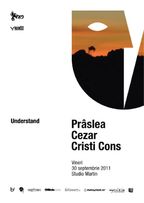 Understand: Praslea, Cezar, Cristi Cons in Studio Martin