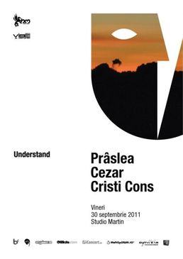 Understand: Praslea, Cezar, Cristi Cons in Studio Martin