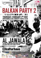 Concert AL JAWALA - Balkan Party 2 in Kulturhaus