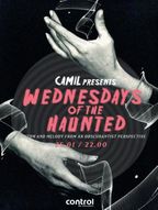 Wednesday of the Haunted cu Camil in Front Control
