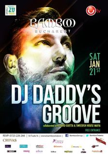 DJ Daddy’s Groove in Bamboo Bucuresti