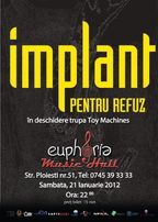 Concert Implant Pentru Refuz in Euphoria Music Hall