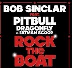 Bob Sinclar, Pitbull - Rock The Boat feat Dragonfly, Fatman Scoop (videoclip)