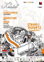 STEREO EXPRESS, Adrian EFTIMIE & IANKOO @ KRISTAL Club