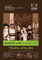 Concert cu Trupa Atelier in Kuib!