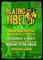 Blazing Vibez - The Authentic Reggae Party @Goblin