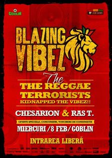 Blazing Vibez: Reggae Terrorists Kidnapped the Vibez!