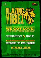 Blazing Vibez: We Got Love for The Vibez Family!
