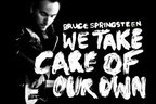 Bruce Springsteen - We Take Care of Our Own (videoclip)