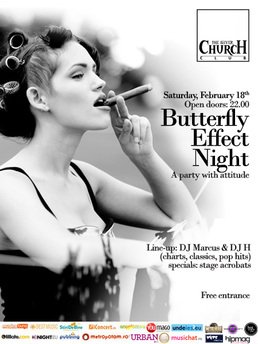 Butterfly Effect Night Party in the Silver Church
