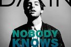 Piesa saptamanii: Darin - Nobody knows