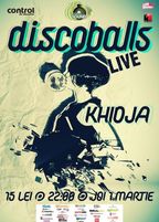 Concert Discoballs live si Khidja in Club Control