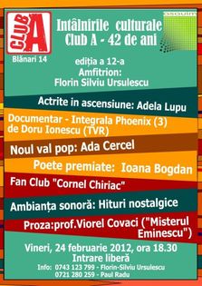 Intalnirile culturale Club A - 42 de ani - editia a 12-a