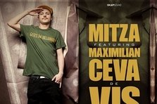 Piesa noua hip hop - Mitza - Ceva de vis feat Maximilian