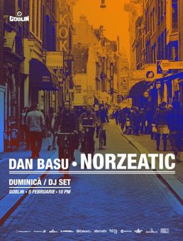 Dan Basu si NORZEATIC@Goblin