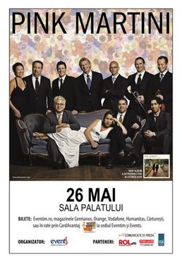 Concert Pink Martini la Sala Palatului din Bucuresti!