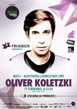 TRUEBICK III - Oliver Koletzki @Atelierul de Productie