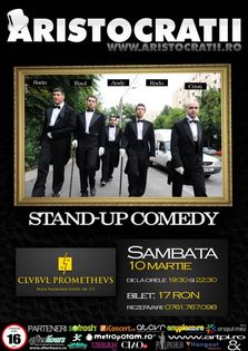 Stand-up Comedy cu Aristocratii in Prometheus!