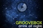 GrooveBox - Drink All Night (piesa noua)