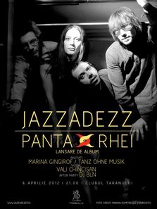 Jazzadezz lanseaza albumul "Panta Rhei" la Clubul Taranului