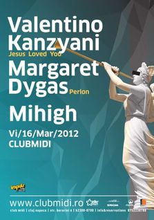 Margaret Dygas, Valentino Kanzyani, Mihigh @ Club Midi