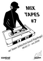Mixtapes #7 cu Ioan aka Ioan Daescu in Club Control