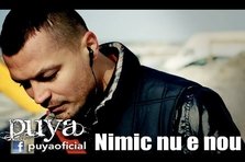 Puya - Nimic nu e nou (premiera videoclip)