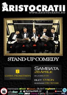 Aristocratii -Super Stand-up Comedy in Club Prometheus