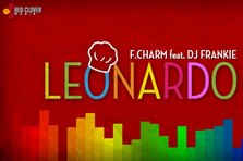 F.Charm si DJ Frankie il prezinta pe Leonardo (piesa noua)