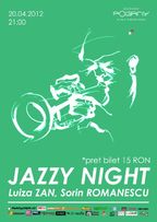 JAZZY NIGHT cu Luiza Zan & Sorin Romanescu!