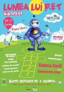 Lumea lui P*ET – KidsFest: primul festival din Romania dedicat exclusiv copiilor!