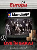 Mandinga in concert la Garajul Europa FM!
