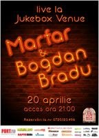 Concert Marfar si Bogdan Bradu in Jukebox Venue!