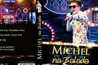 Concurs! Castiga un CD+DVD Michel Telo - na Balada!