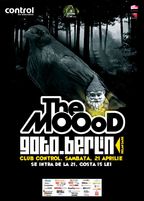 Concert The MOOoD si Go To Berlin in Control!