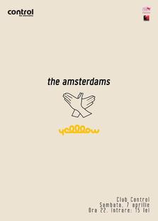 The Amsterdams & YellLow LIVE @ Club Control (Concurs: invitatie dubla)