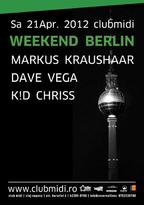 Weekend Berlin: Markus Kraushaar si Dave Vega in Club Midi