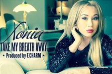 Xonia are un nou single - Take My Breath Away
