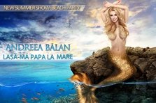 Andreea Balan e sirena in show-ul Beach Party - Lasa-ma papa la mare (remix)