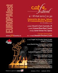 Caffe Festival concerte in El Comandante Primer - EUROPAfest 2012