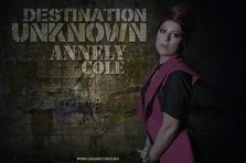 Annely Cole- Destination Unknown (single nou)
