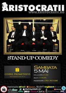 Stand-up Comedy cu Aristocratii in Club Prometheus!