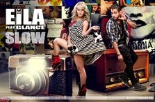 Eila feat Glance - Slow (proiect nou)