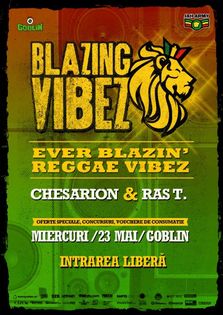 Blazing Vibez: Ever Blazin' Reggae Vibez @ Goblin Club
