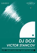 Dj DOX si VICTOR STANCOV la Madame Pogany