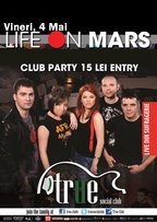 Concert "Life on Mars" in True Club din Bucuresti!